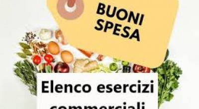 ELENCO COMUNALE DEGLI ESERCIZI COMMERCIALI DISPONIBILI AD ACCETTARE I BUONI S...